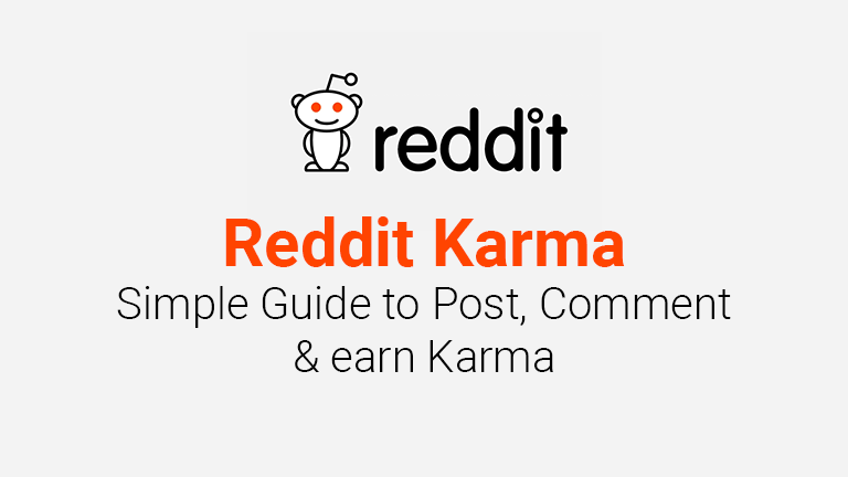 Reddit Karma -Simple Guide to Post Karma, Comment Karma & How to earn them
