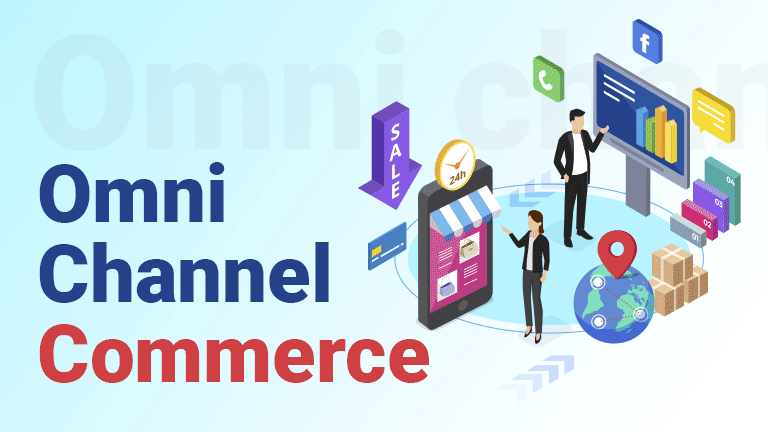 Omni Channel Commerce