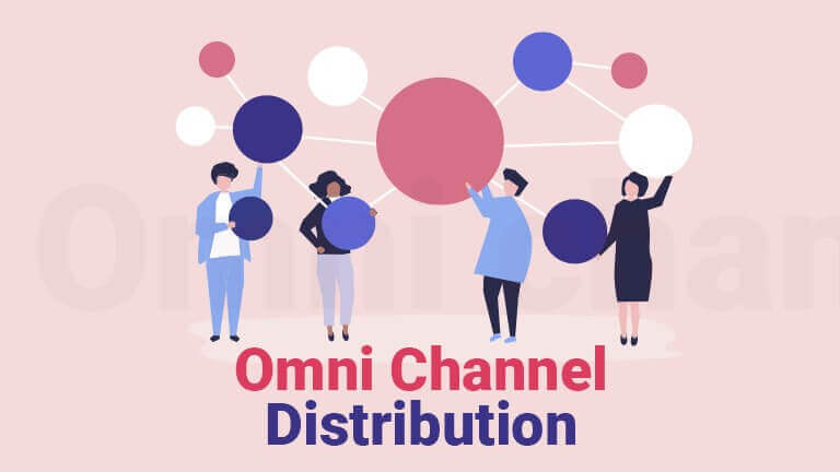 Omni Channel Distribution